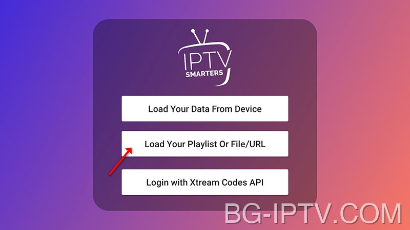 1. Изберете Зареждане на плейлист за IPTV на IPTV Smarters Pro